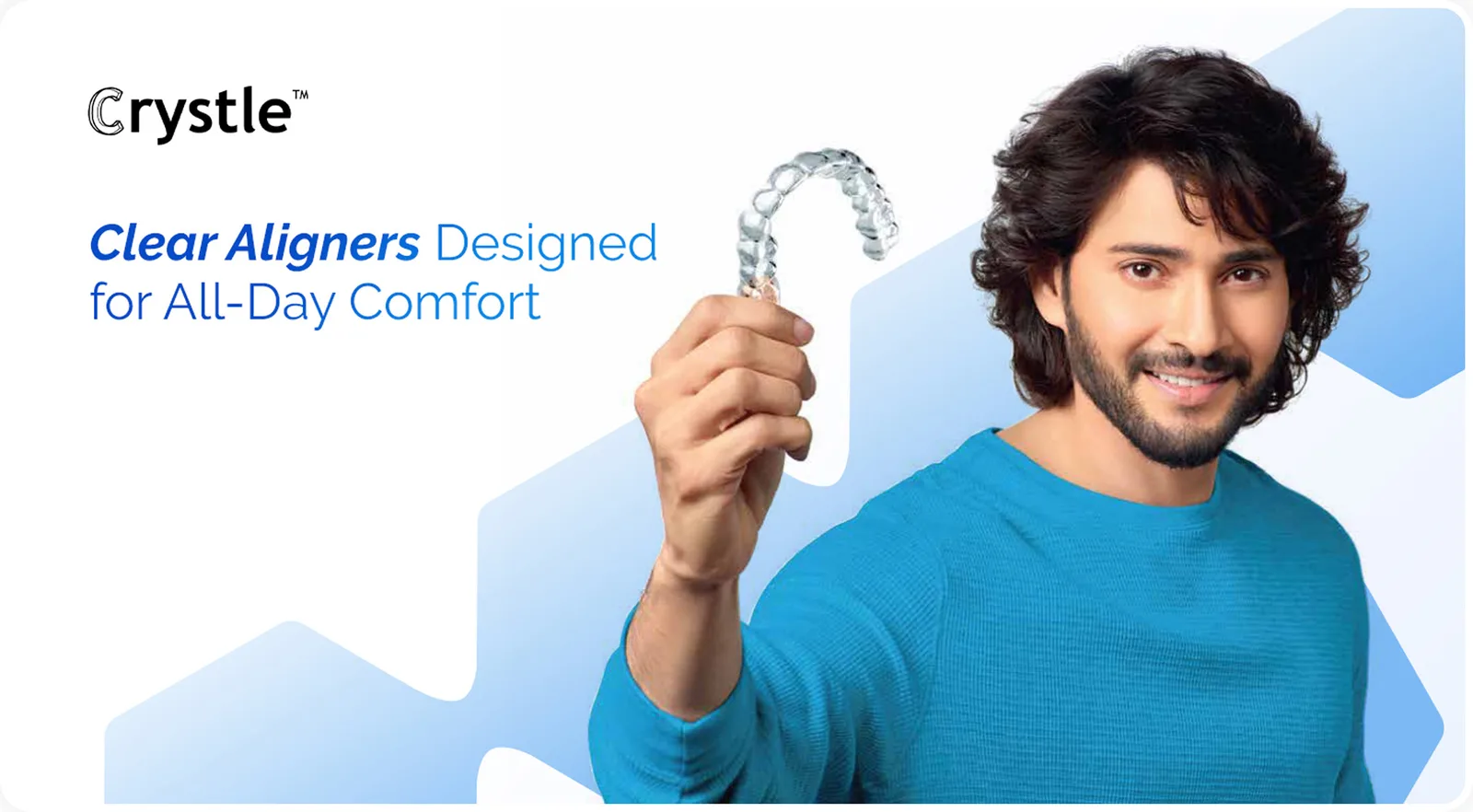 Crystle™ clear aligners designed for all-day comfort
